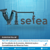 FEA-RP realizará a sexta edição da Semana Empresarial da Faculdade de Economia, Administração e Contabilidade de Ribeirão Preto