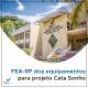 FEA-RP doa equipamentos para projeto Cata Sonho