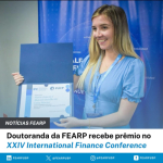 Doutoranda da FEARP recebe prêmio no XXIV International Finance Conference