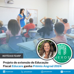 Projeto de extensão de Educação Fiscal Educare ganha Prêmio Angrad 2024