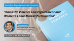 Seminário do Departamento de Economia irá debater: “Aplicação da legislação de violência doméstica e participação das mulheres no mercado de trabalho”