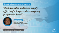 Seminário do Departamento de Economia irá debater sobre “Benefícios financeiros e oferta de trabalho: efeitos de um programa de grande escala no Brasil”