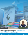 FEARP tem novo servidor Educador na especialidade de pedagogia