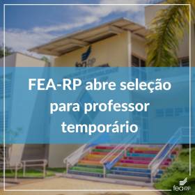 FEA-RP abre seleção para professor temporário