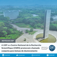 A USP e o Centre National de la Recherche Scientifique (CNRS) promovem chamada conjunta para bolsas de doutoramento