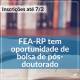 FEA-RP tem oportunidade de bolsa de pós-doutorado