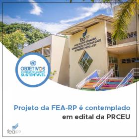 Projeto da FEA-RP é contemplado em edital da PRCEU
