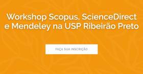 FEA-RP terá workshop sobre Scopus, Science Direct e Mendeley