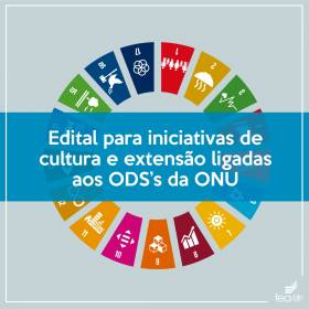 USP cria edital para iniciativas de cultura e extensão ligadas ao desenvolvimento sustentável da ONU