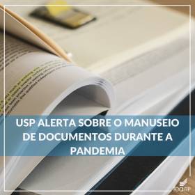 USP alerta sobre o manuseio de documentos durante a pandemia