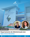 Departamento de Administração tem duas novas docentes